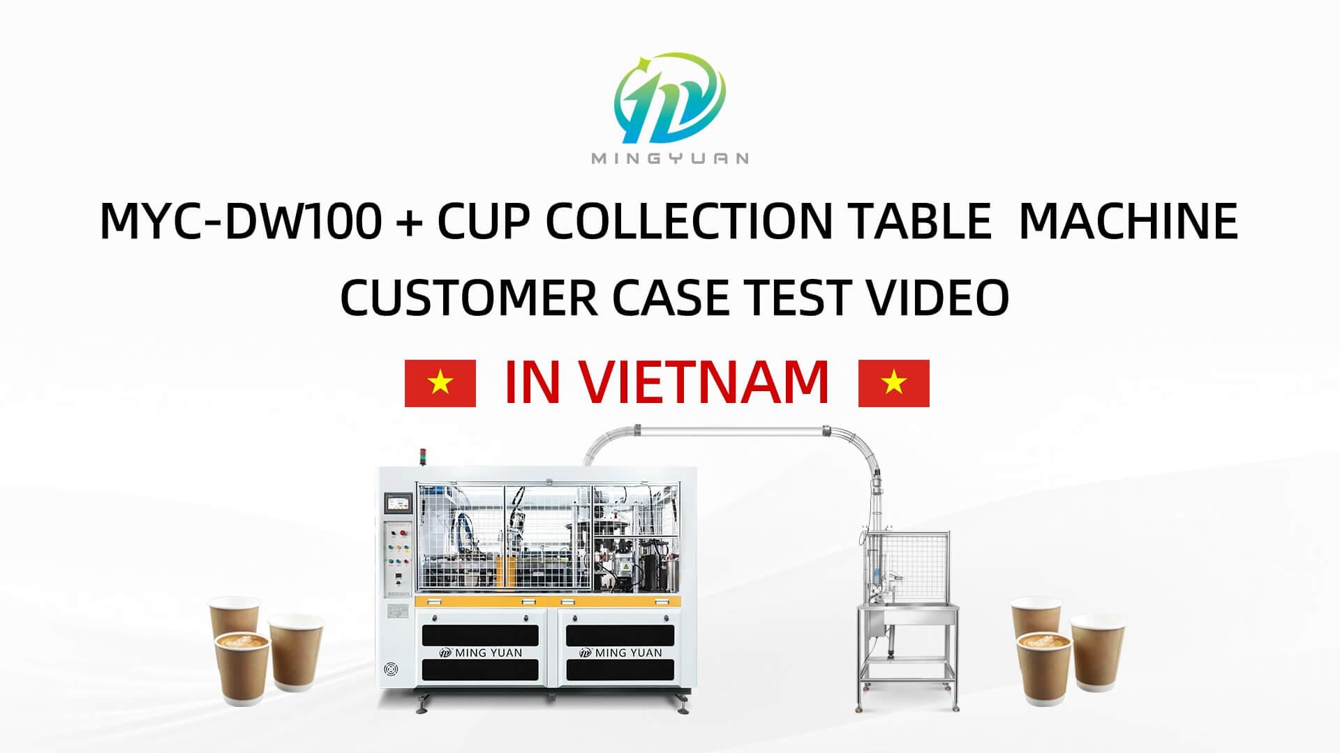 22oz DW100 double wall paper cup making machine with cup collection table case in Vietnam